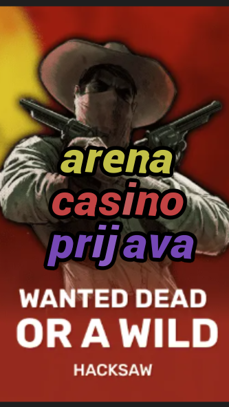 arena casino prijava-trdjkmsxjksdss.com